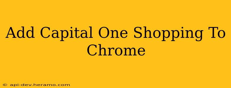 Add Capital One Shopping To Chrome