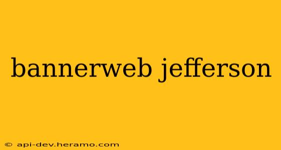 bannerweb jefferson