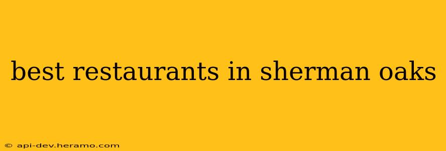 best restaurants in sherman oaks