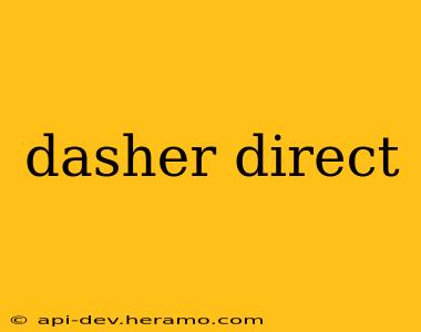 dasher direct