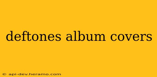 deftones album covers