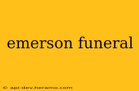emerson funeral