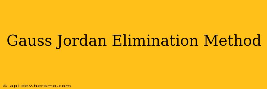 Gauss Jordan Elimination Method