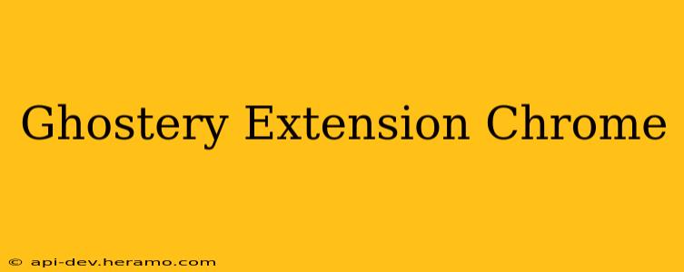 Ghostery Extension Chrome