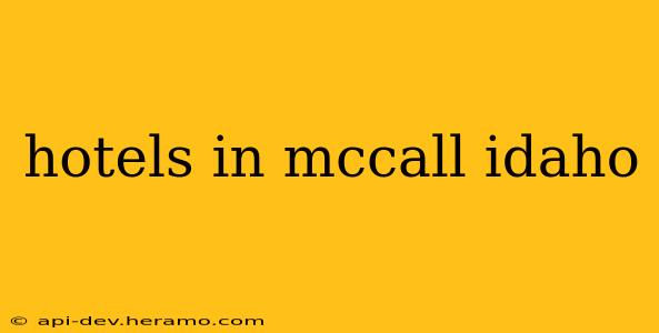 hotels in mccall idaho