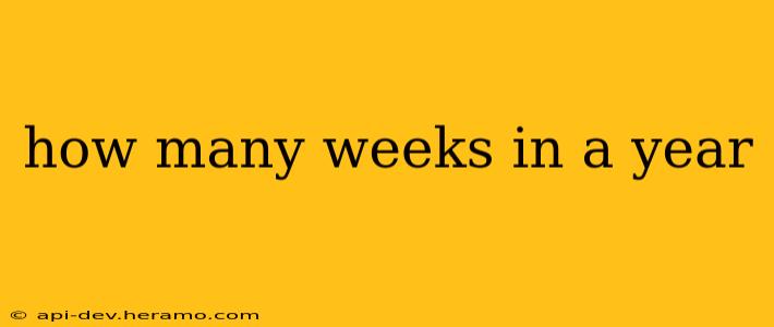 how many weeks in a year