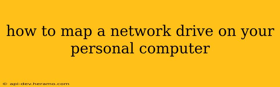 how to map a network drive on your personal computer