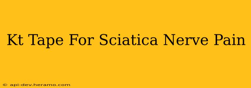 Kt Tape For Sciatica Nerve Pain