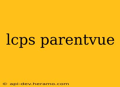 lcps parentvue