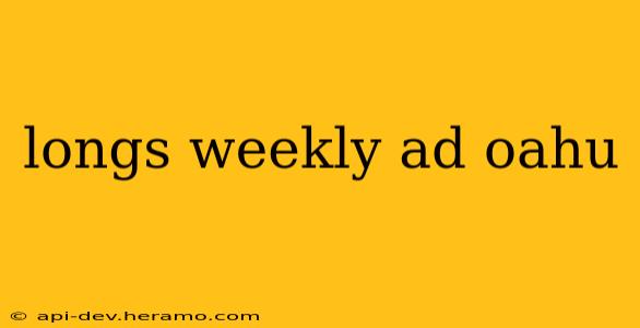 longs weekly ad oahu