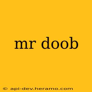 mr doob