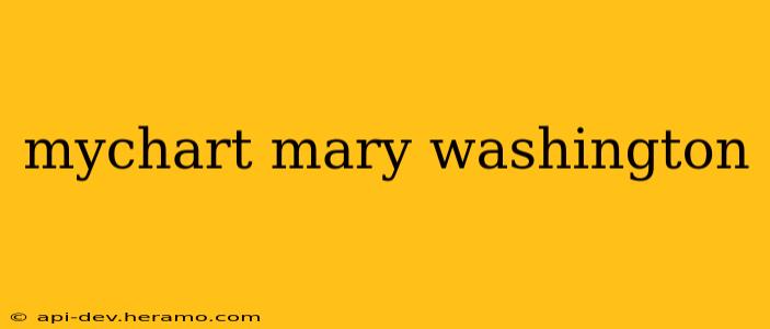 mychart mary washington