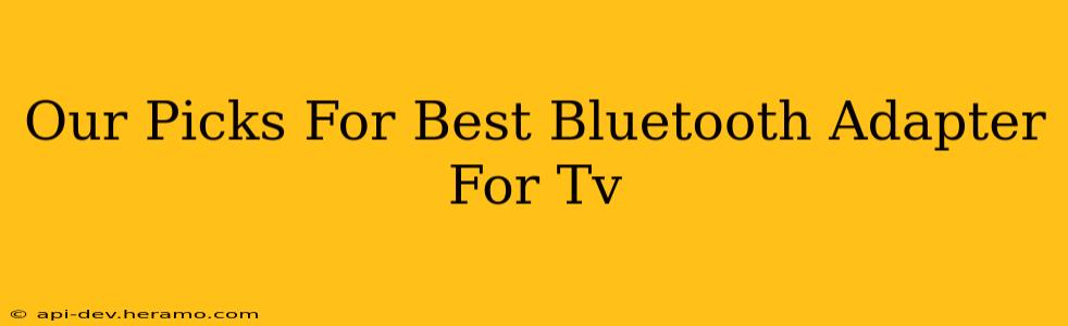 Our Picks For Best Bluetooth Adapter For Tv