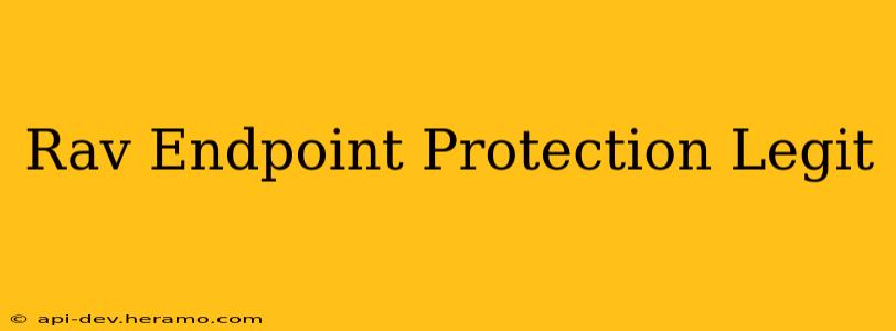 Rav Endpoint Protection Legit