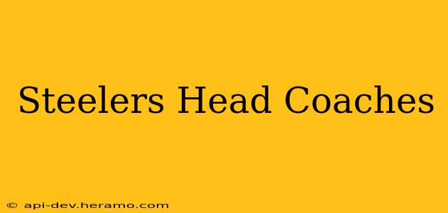 Steelers Head Coaches
