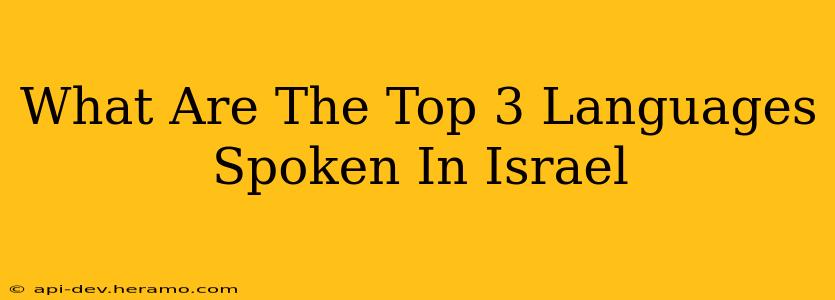 What Are The Top 3 Languages Spoken In Israel